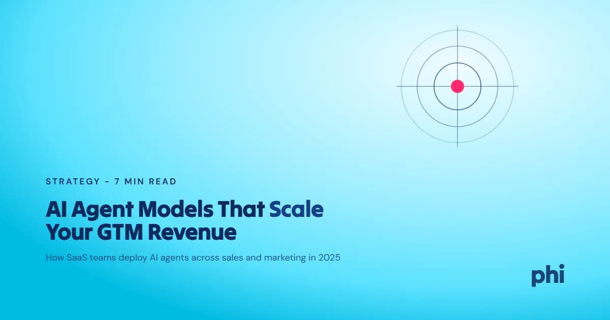 AI Agent Models for GTM: How SaaS Teams Deploy Them to Scale Revenue