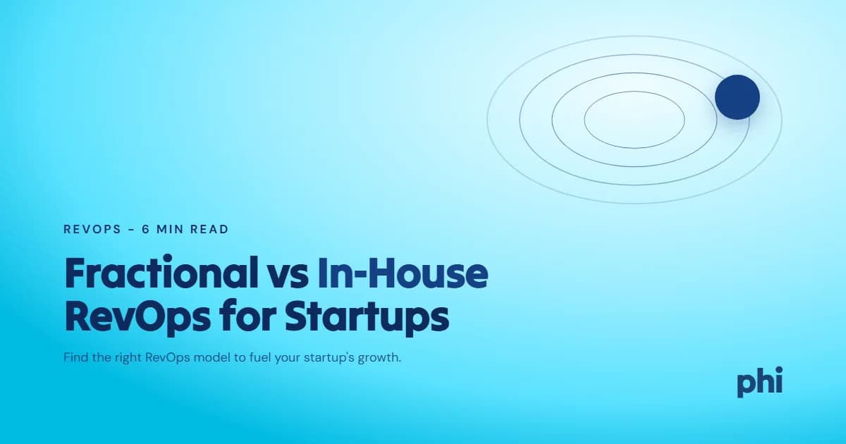 Fractional RevOps vs. Building an In-House RevOps Team for Startups