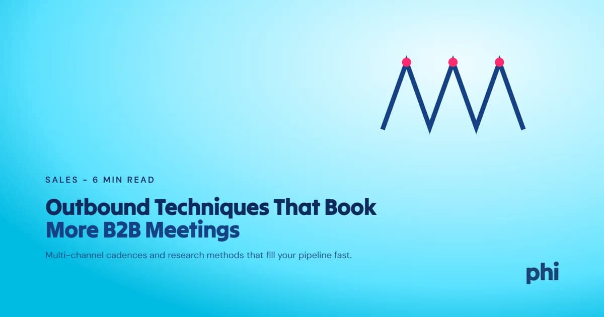Outbound Prospecting Techniques That Book More B2B Meetings