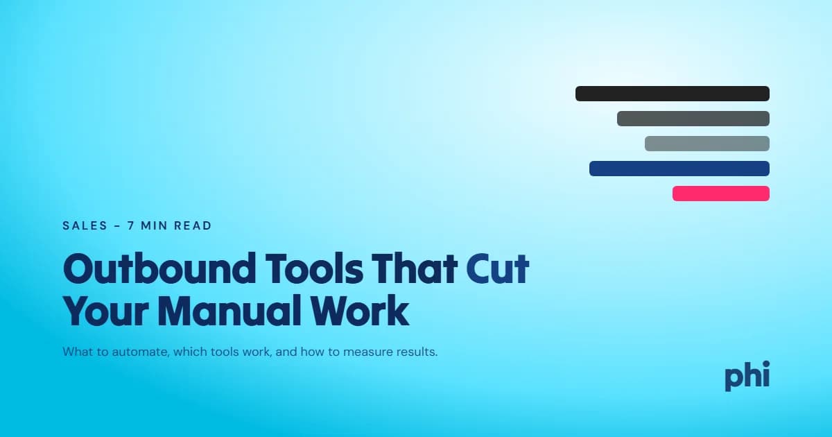 Outbound Sales Automation Tools That Cut Manual Work