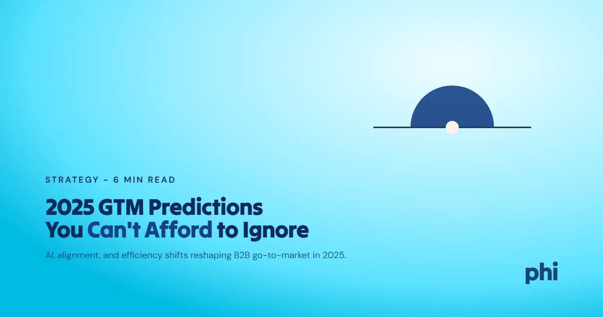 2025 GTM Predictions You Can’t Afford to Miss