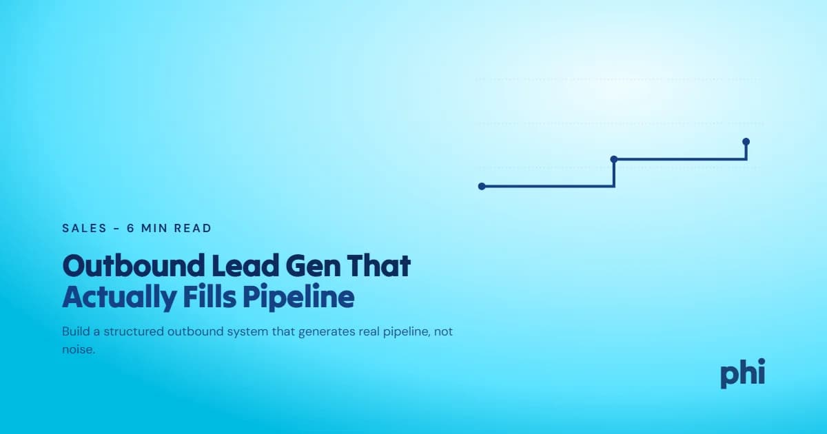 B2B Outbound Lead Generation That Actually Fills Pipeline