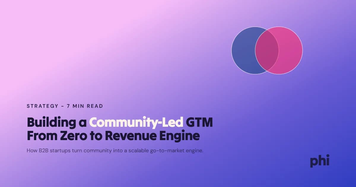 Building a Community-Led GTM Motion From Zero Members to Revenue Engine