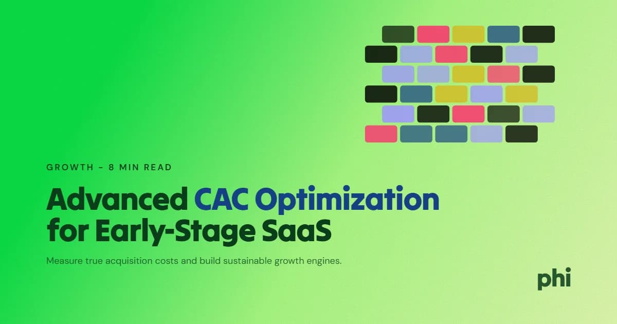 Advanced CAC Optimization Strategies for Early-Stage SaaS Startups