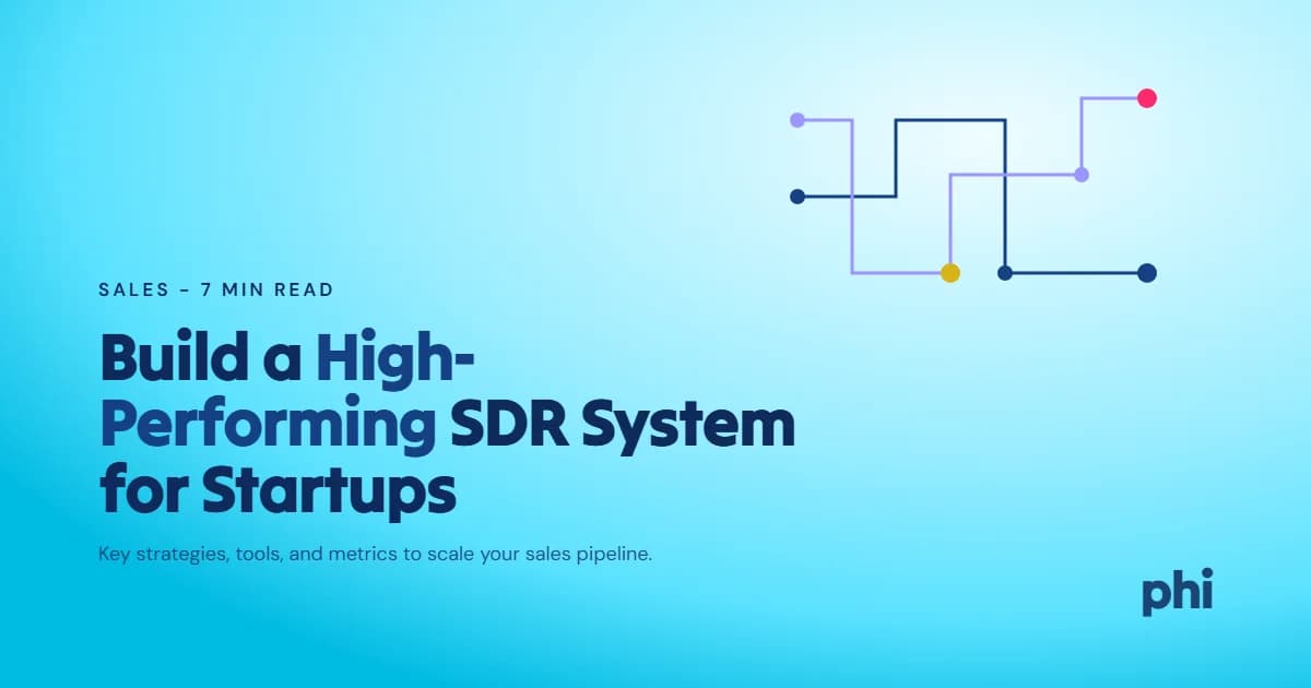 How to Build a High-Performing SDR System for Startups