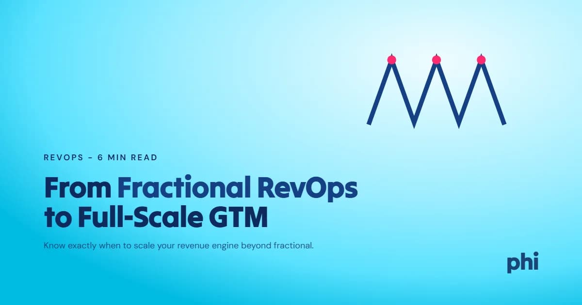 How To Transition from Fractional RevOps to Full-Scale GTM