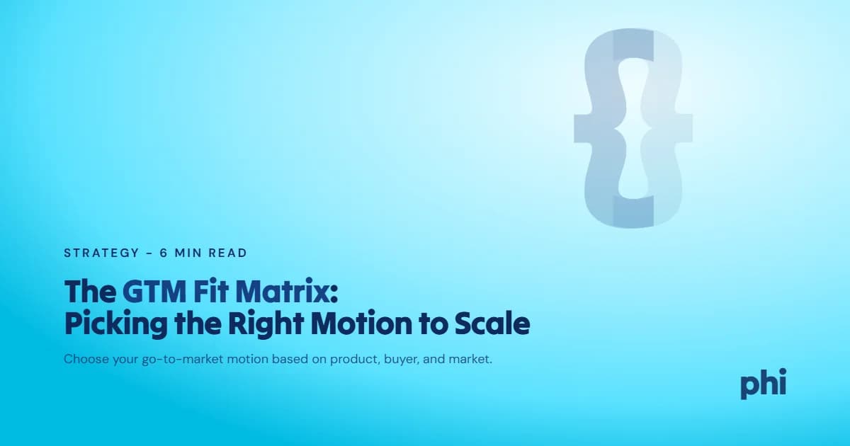 The GTM Fit Matrix: Picking the Right Motion to Scale